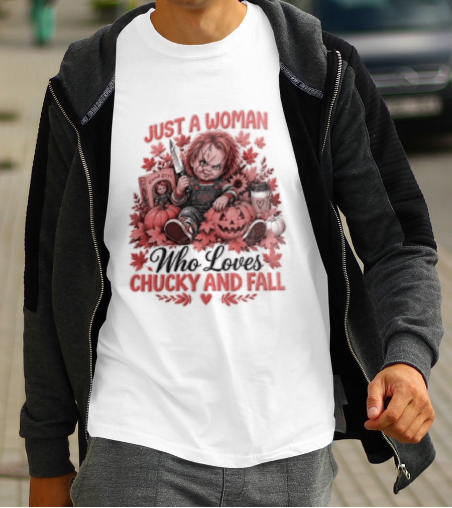 Just A Woman Who Loves Chucky And Fall Halloween Child's Play T-Shirt