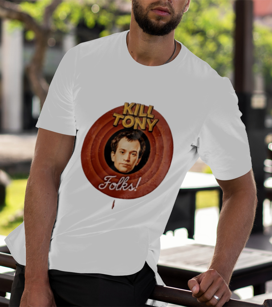 Kill Tony Folks Pat O'Neill Classic Cartoon T-Shirt