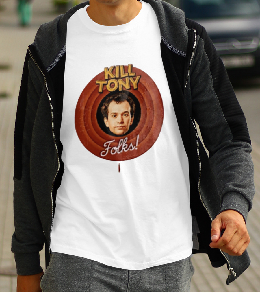 Kill Tony Folks Pat O'Neill Classic Cartoon T-Shirt