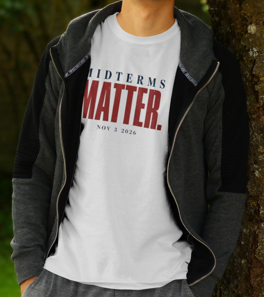 Midterms Matter Nov 3 2026 Election Awareness T-Shirt