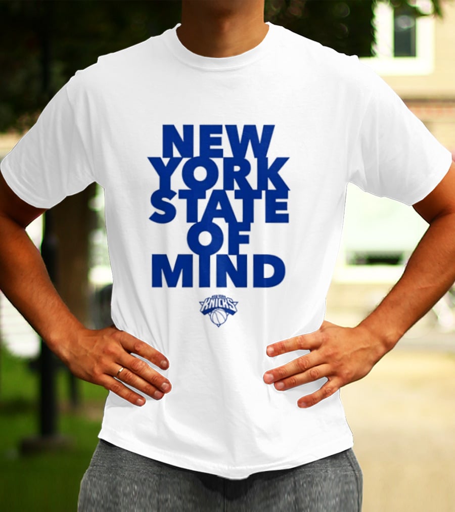 New York Knicks New York State Of Mind Knicks Basketball T-Shirt