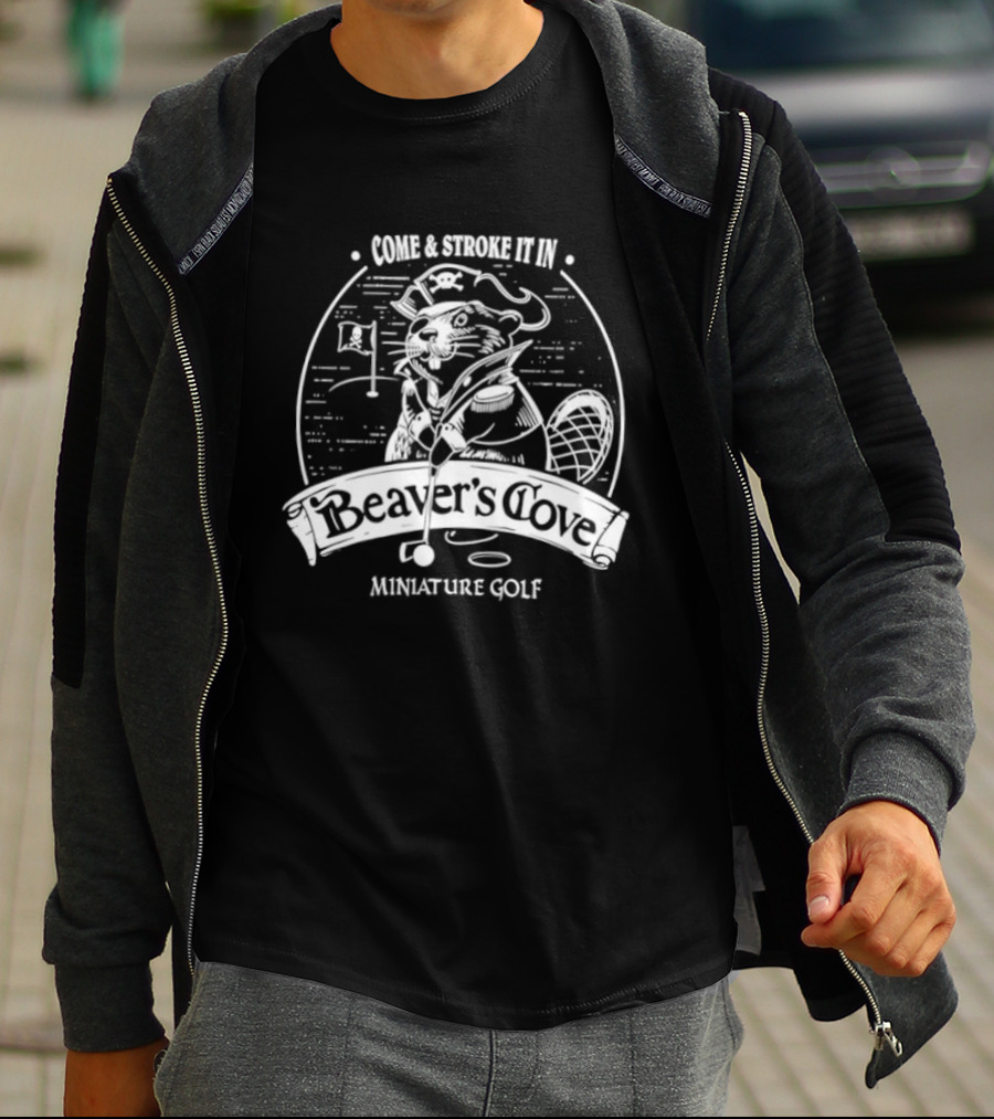 Beaver Cove Miniature Golf Come And Stroke It T-Shirt