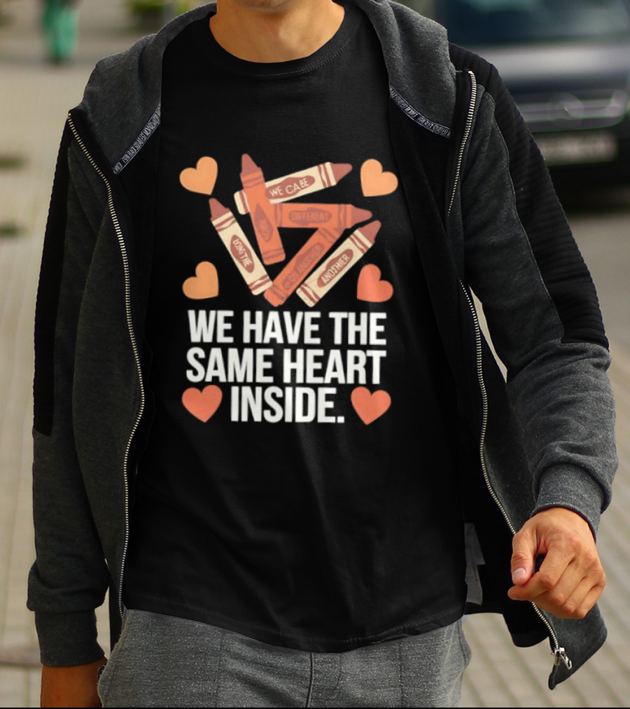 Crayons We Can Be Different Together We Have The Same Heart Inside T-Shirt