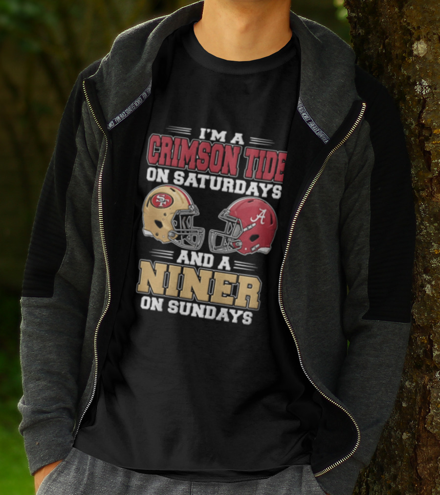 I'm A Crimson Tide On Saturdays And A Niner On Sundays Football Helmets T-Shirt