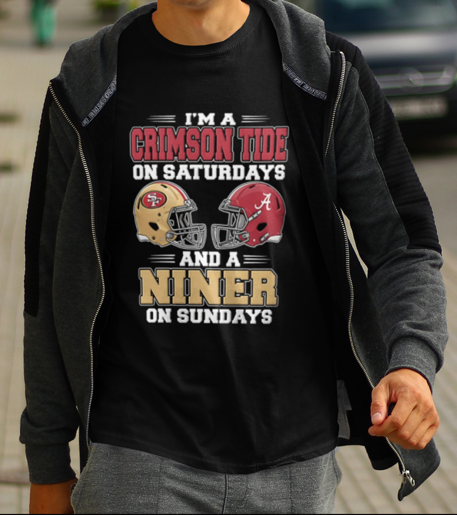 I'm A Crimson Tide On Saturdays And A Niner On Sundays Football Helmets T-Shirt