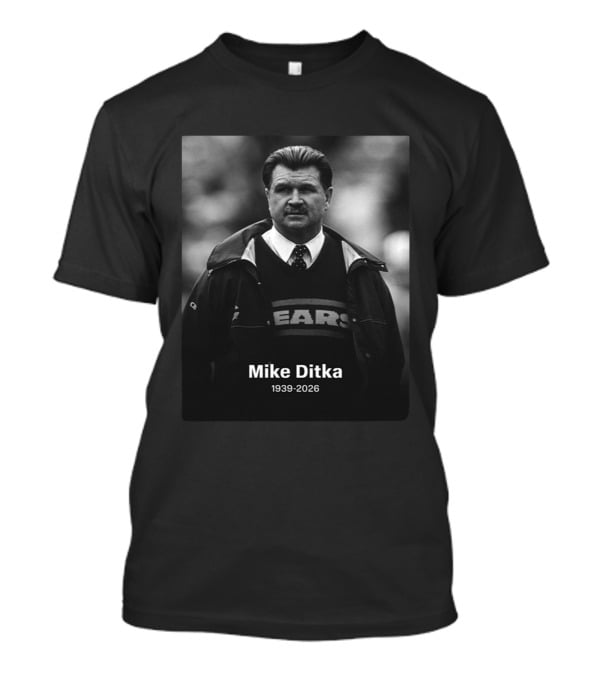 Mike Ditka 1939 2026 Bears Coach NFL T-Shirt