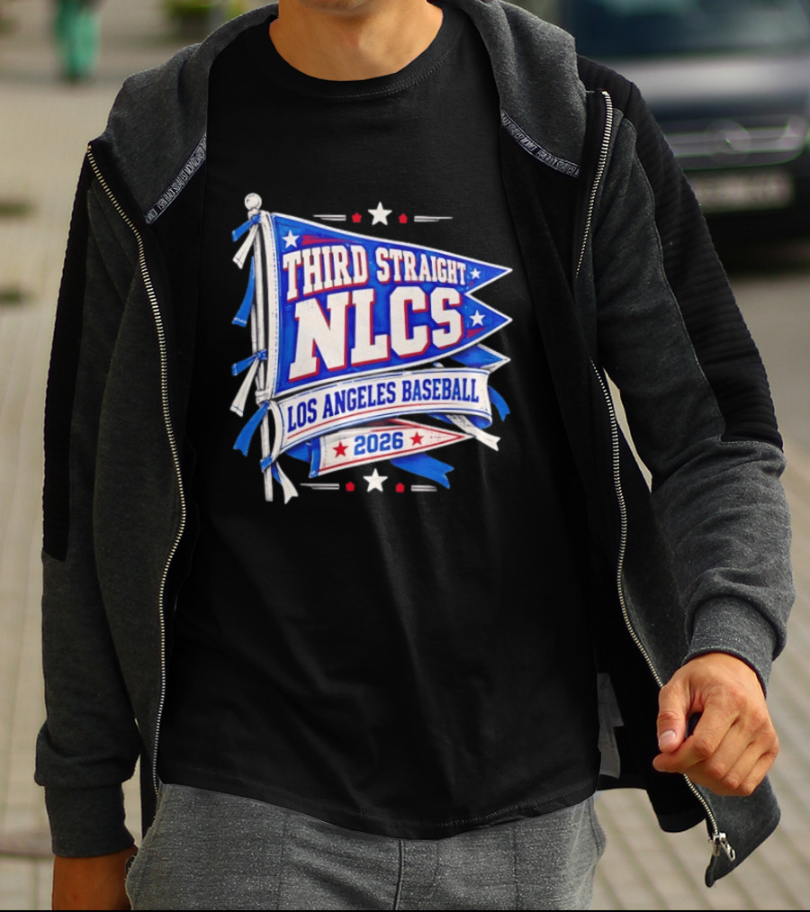 Third Straight NLCS Los Angeles Baseball 2026 Flag T-Shirt