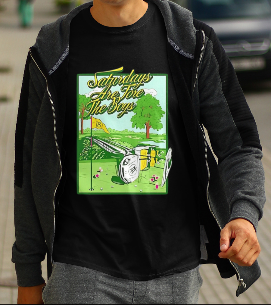 Saturdays Are Fore The Boys Barstool Sports Golf Course Scene T-Shirt