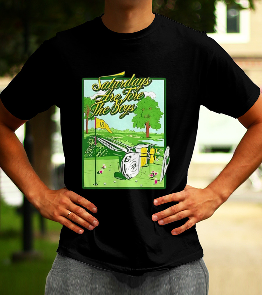 Saturdays Are Fore The Boys Barstool Sports Golf Course Scene T-Shirt