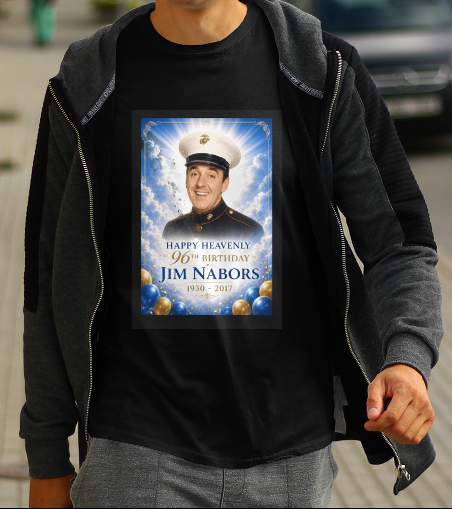 Happy Heavenly 96th Birthday Jim Nabors 1930 2017 Clouds Balloons Marine Hat T-Shirt