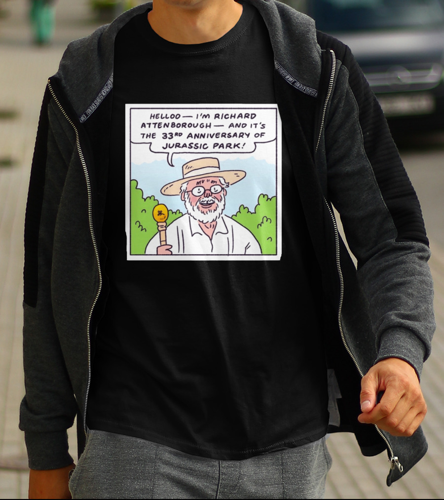 Hello I'm Richard Attenborough And It's The 33rd Anniversary Of Jurassic Park T-Shirt