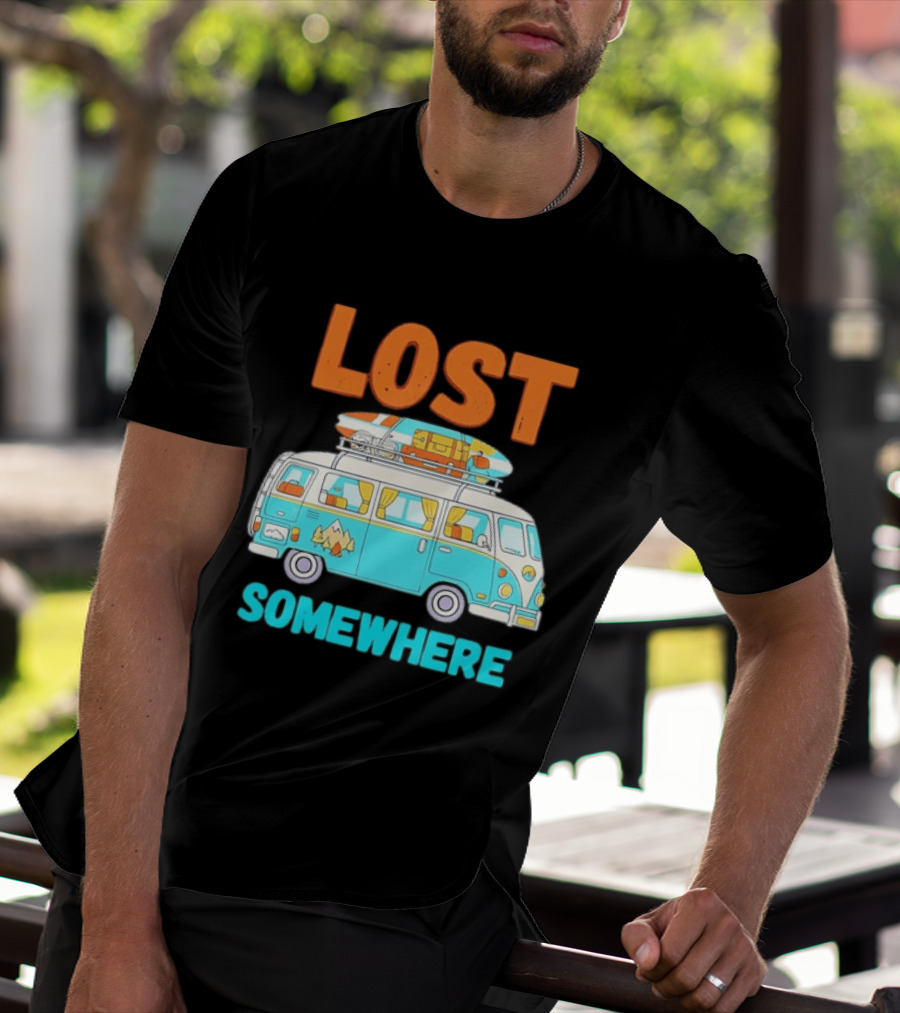 Lost Somewhere Camper Van Adventure T-Shirt