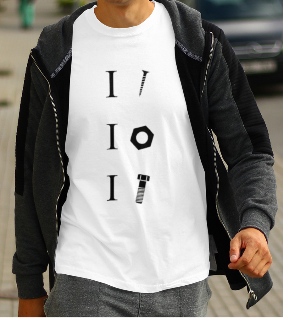 I Screw I Nut I Bolt Witty Play On Words Tool Lovers T-Shirt