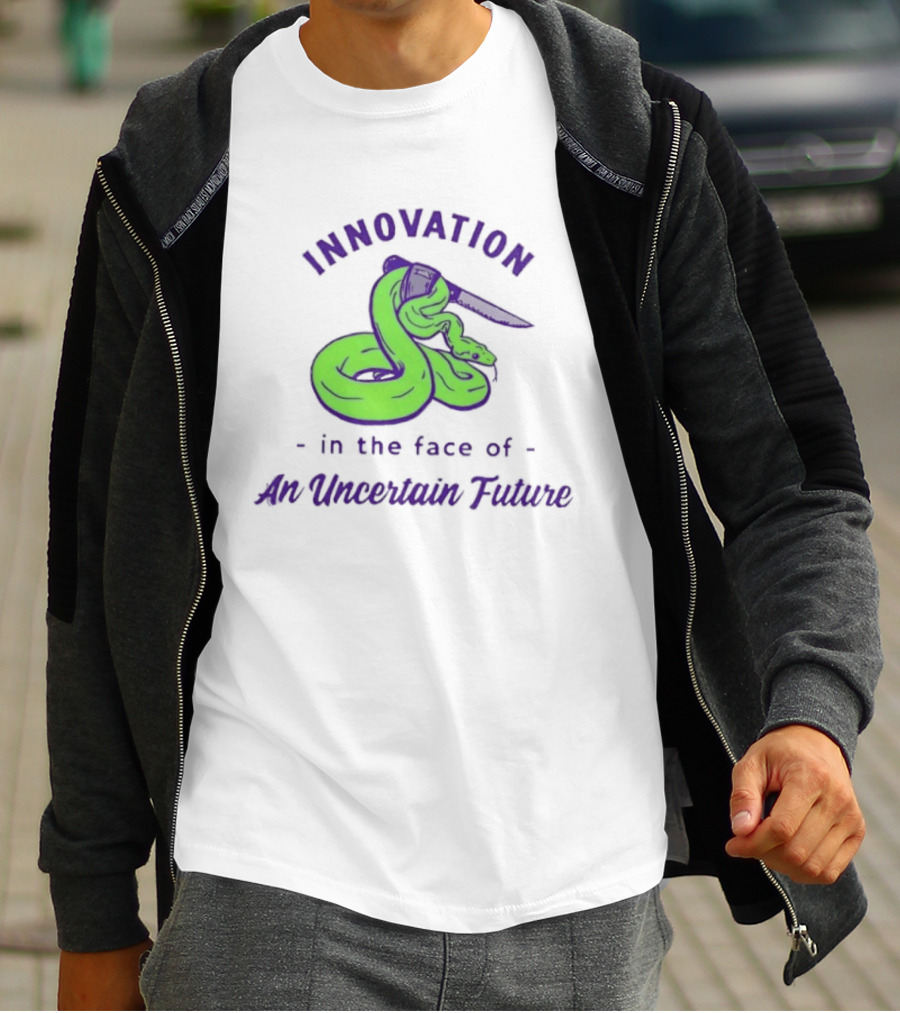 Innovation In The Face Of An Uncertain Future Snake With Knife T-Shirt