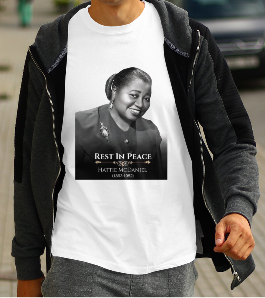 Rest In Peace Hattie McDaniel 1893 1952 T-Shirt