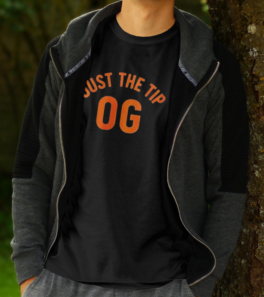 Just The Tip OG T-Shirt
