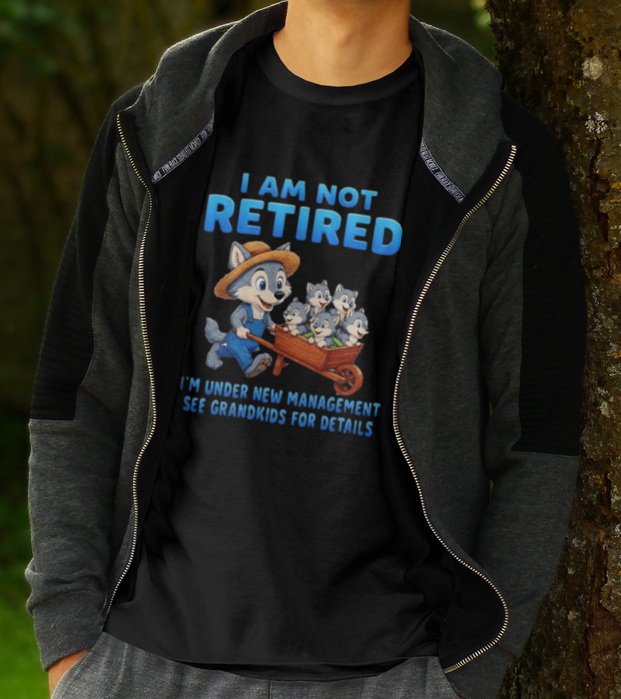I'm Under New Management See Grandkids For Details Cartoon Wolf T-Shirt
