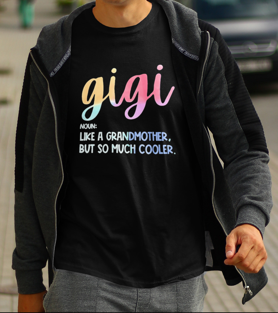 Gigi Noun Like A Grandmother But So Much Cooler Multicolor Pastel T-Shirt