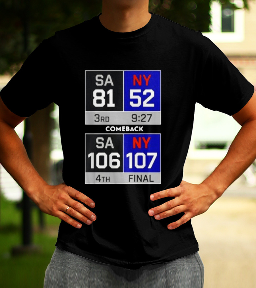 New York Knicks Epic Comeback Victory Against San Antonio Scoreboard Highlights T-Shirt