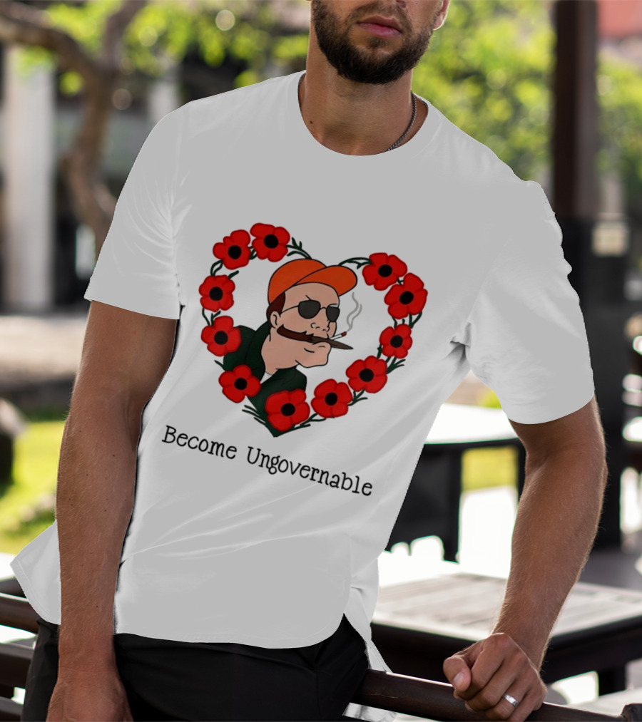 Become Ungovernable Dale Gribble King Of The Hill Red Flower Heart T-Shirt