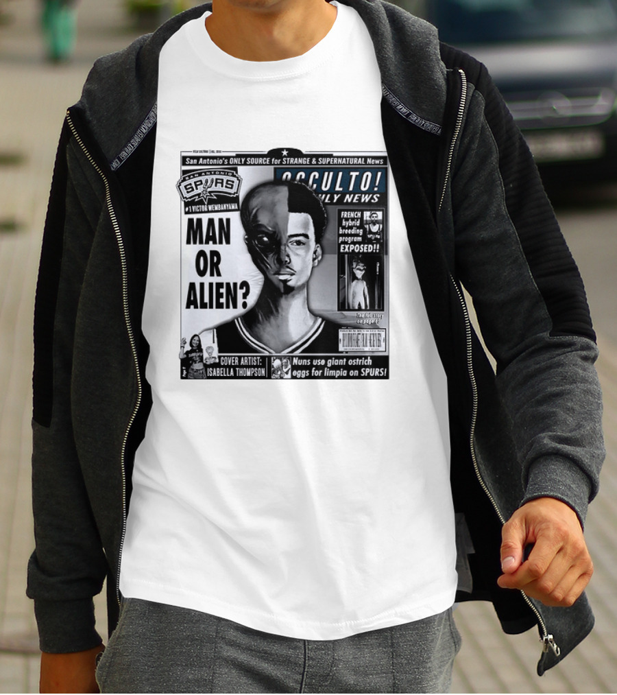 San Antonio Spurs Victor Wembanyama Occulto Weekly News Man Or Alien French Hybrid Exposed T-Shirt