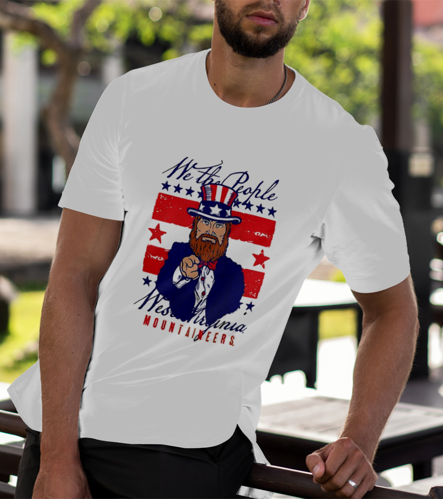 We The People West Virginia Mountaineers Uncle Sam Patriotic Stars And Stripes T-Shirt