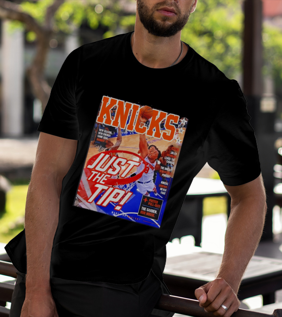 New York Knicks Just The Tip Brunson Leads The Charge Madison Square Garden T-Shirt