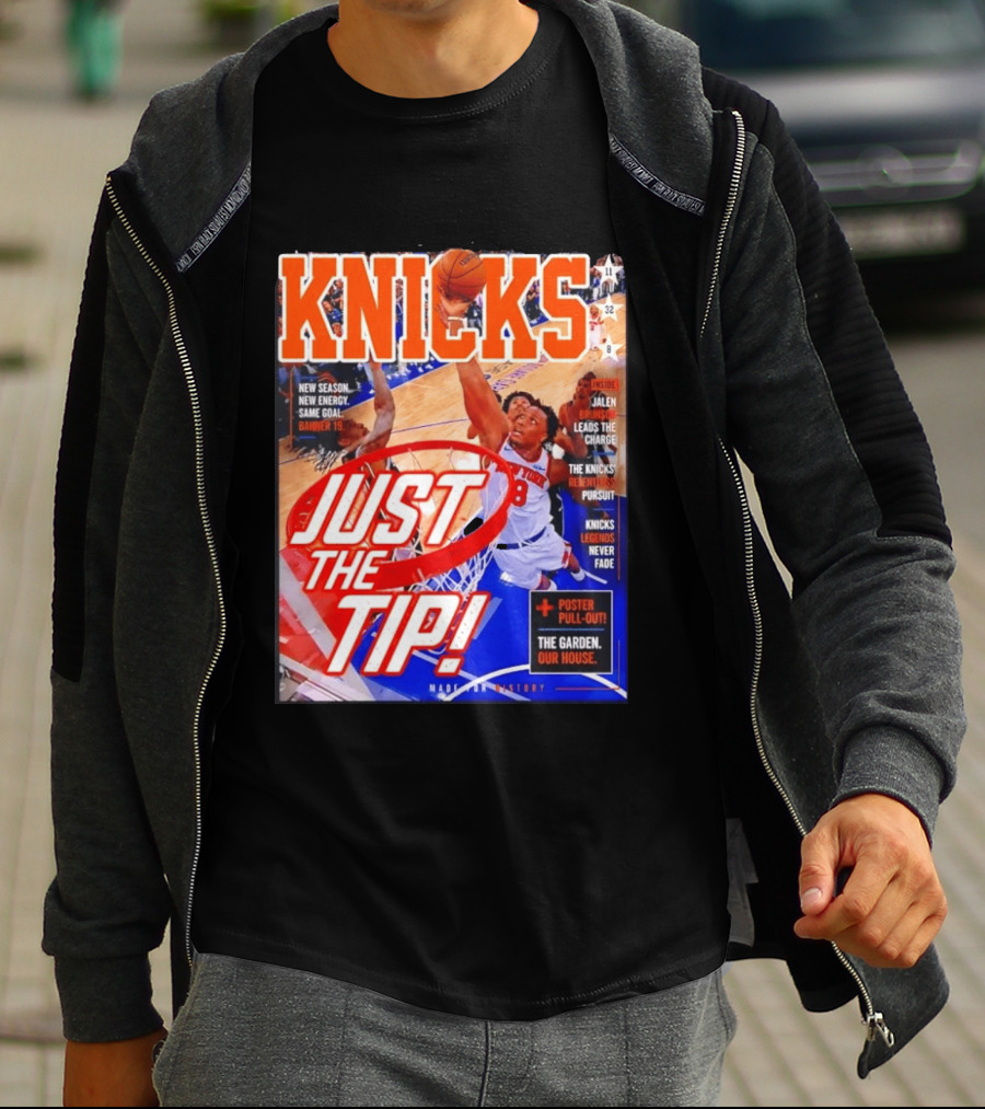 New York Knicks Just The Tip Brunson Leads The Charge Madison Square Garden T-Shirt