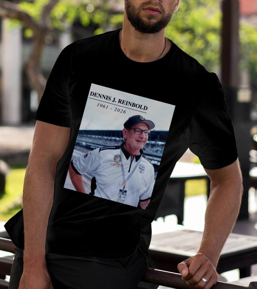 Dennis J. Reinbold 1961 2026 Firestone Indycar Racing Team 2024 T-Shirt