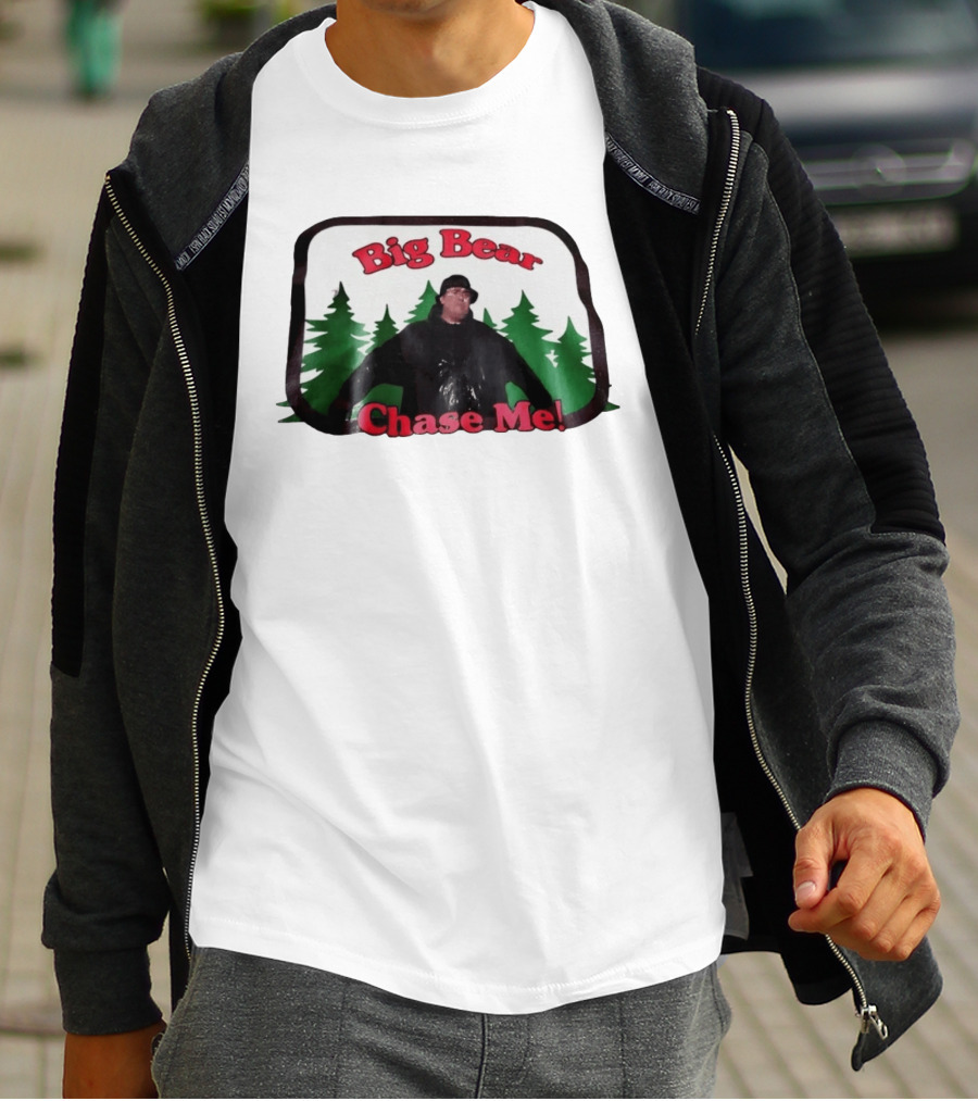 Chet Brophy Big Bear Chase Me Scene With Forest T-Shirt