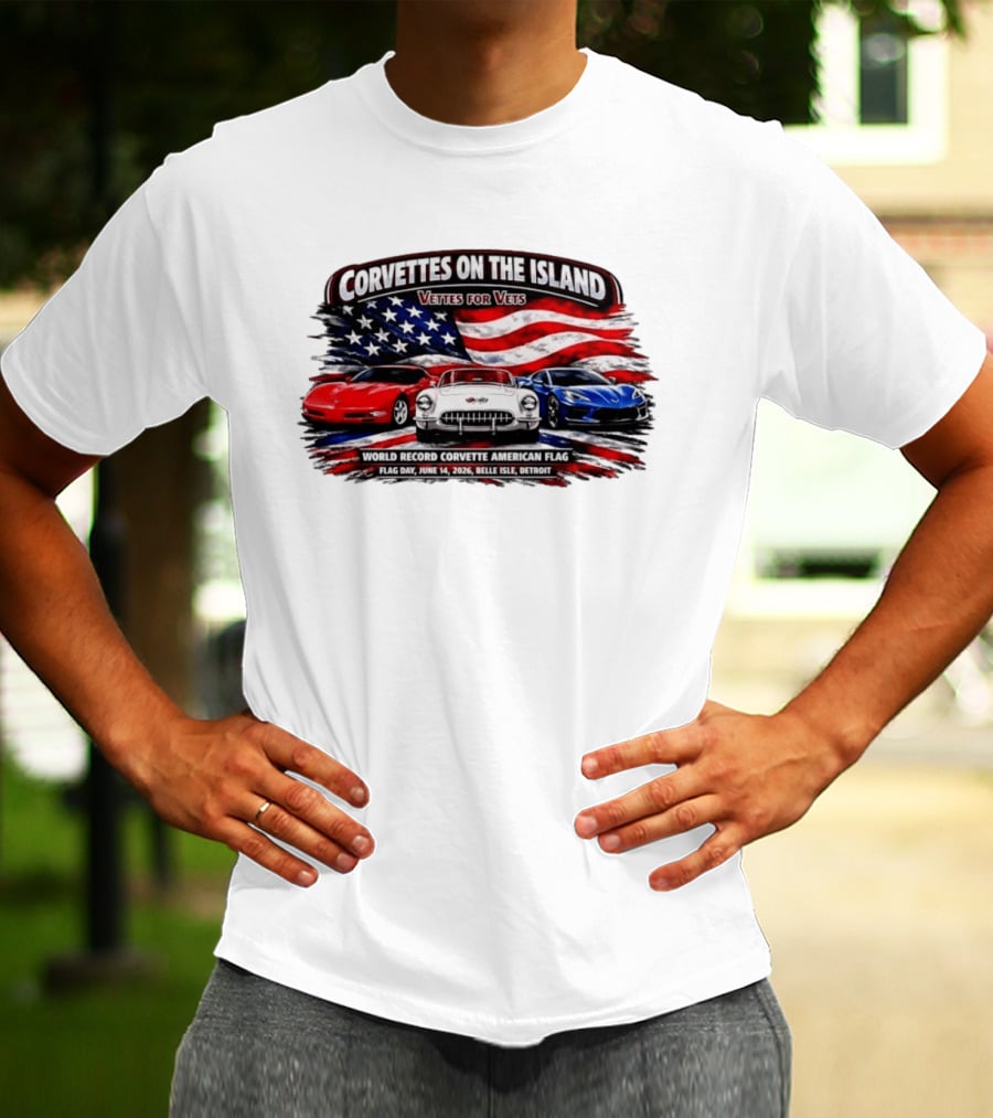 Corvettes On The Island Vettes For Vets World Record Corvette American Flag June 14 2026 Belle Isle Detroit T-Shirt