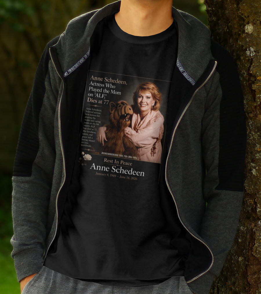 Anne Schedeen Actress On ALF Remembering The 70s 80s 90s Dies At 77 T-Shirt