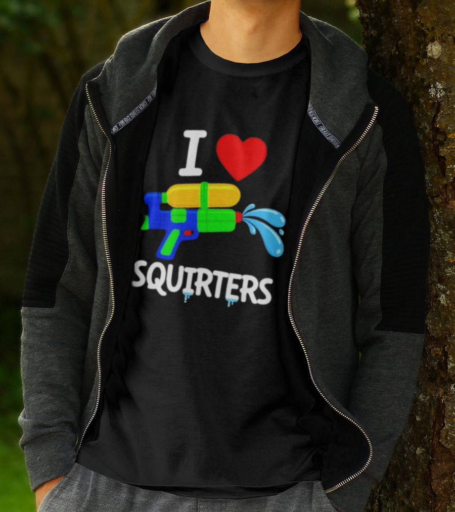 I Love Squirters Water Gun Fun T-Shirt