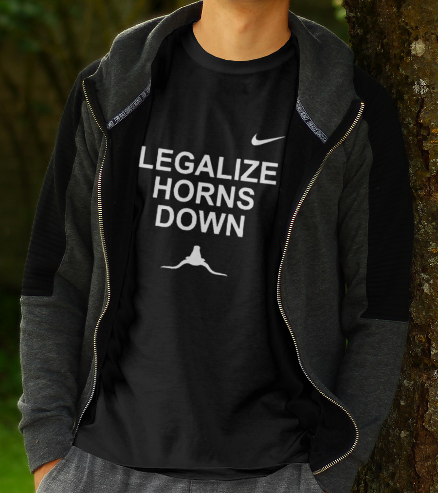 Legalize Horns Down Nike T-Shirt
