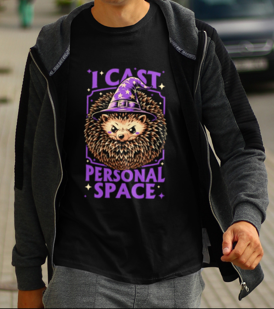 Witch Hedgehog I Cast Personal Space Fantasy Magic Wizard Animal Lover T-Shirt