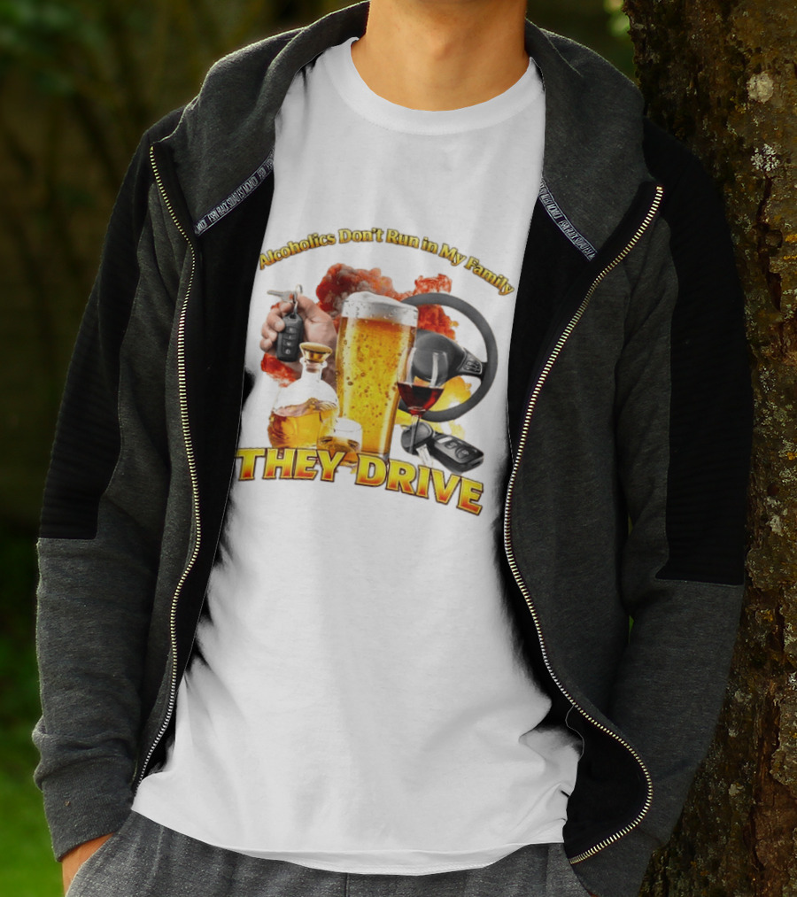 Alcoholics Don't Run In My Family They Drive Steering Wheel Beer Wine Glasses Keys Alcohol Awareness T-Shirt