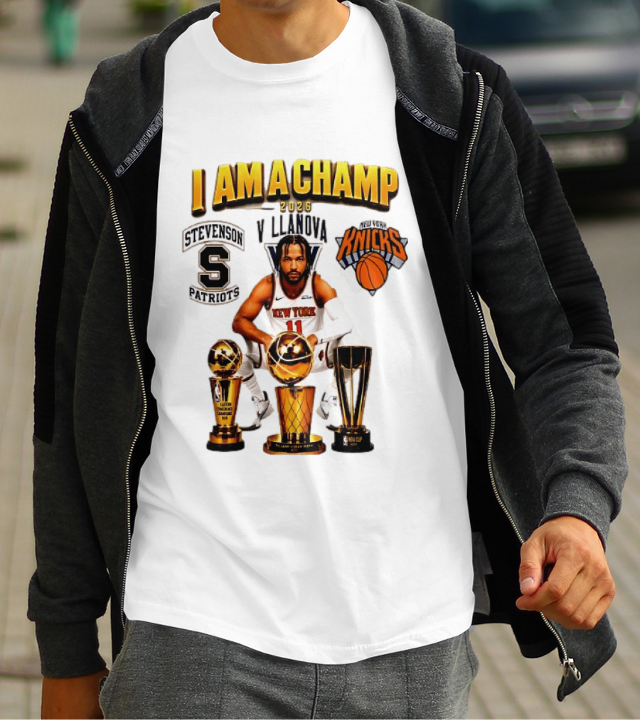 New York Knicks Jalen Brunson I Am A Champ Stevenson Villanova Patriots 2026 T-Shirt