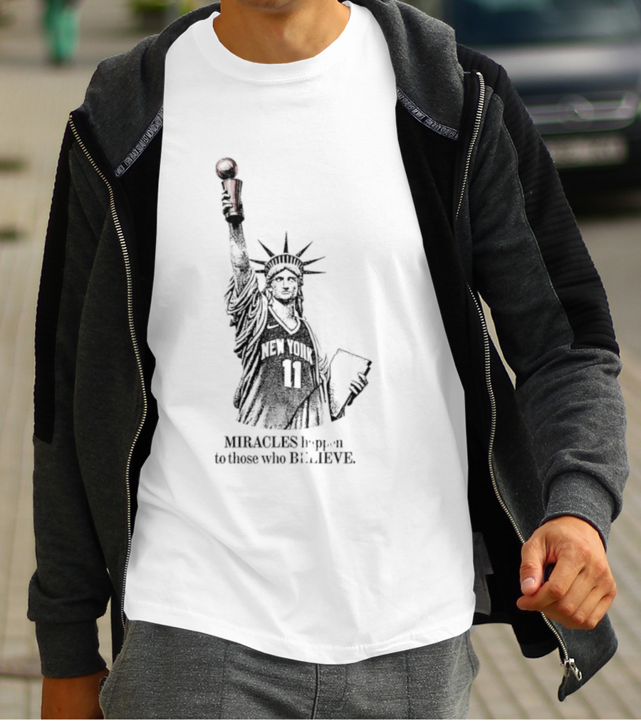 Miracles Happen To Those Who Believe New York 11 Statue Of Liberty Basketball T-Shirt