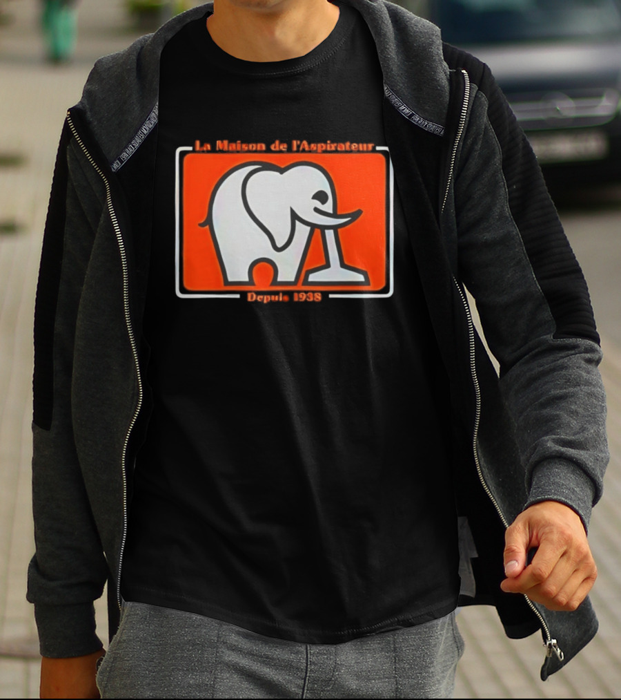 La Maison De L'Aspirateur Depuis 1938 Elephant Vacuum Cleaner T-Shirt