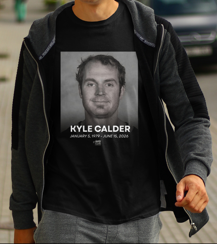 Kyle Calder January 5 1979 June 15 2026 T-Shirt