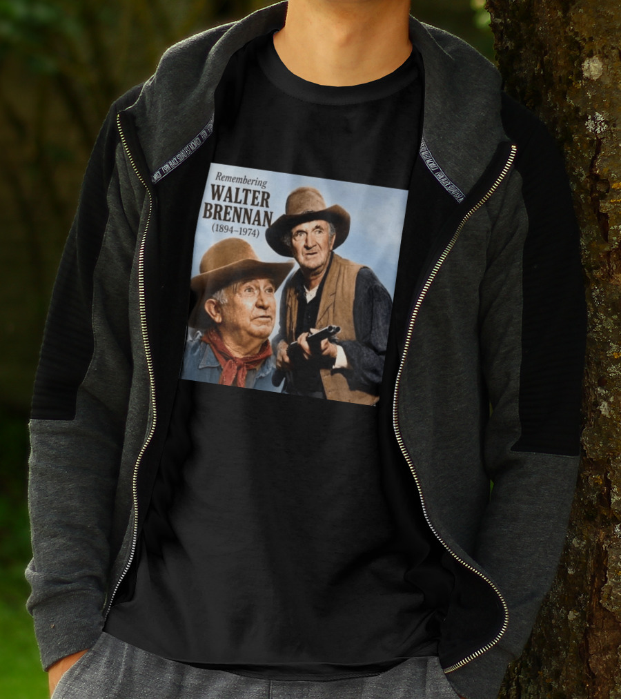 Remembering Walter Brennan 1894 1974 Western Cowboy Legend T-Shirt