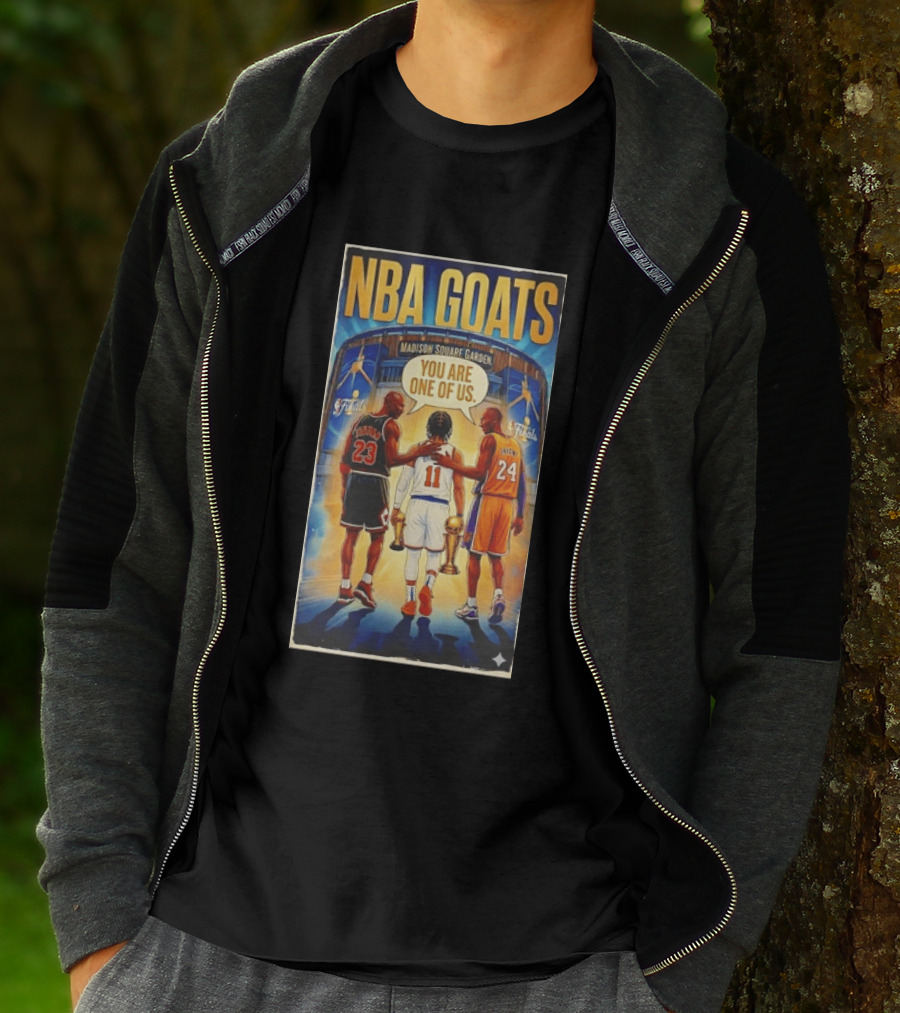 NBA GOATS Michael Jordan Jalen Brunson Kobe Bryant Madison Square Garden You Are One Of Us T-Shirt
