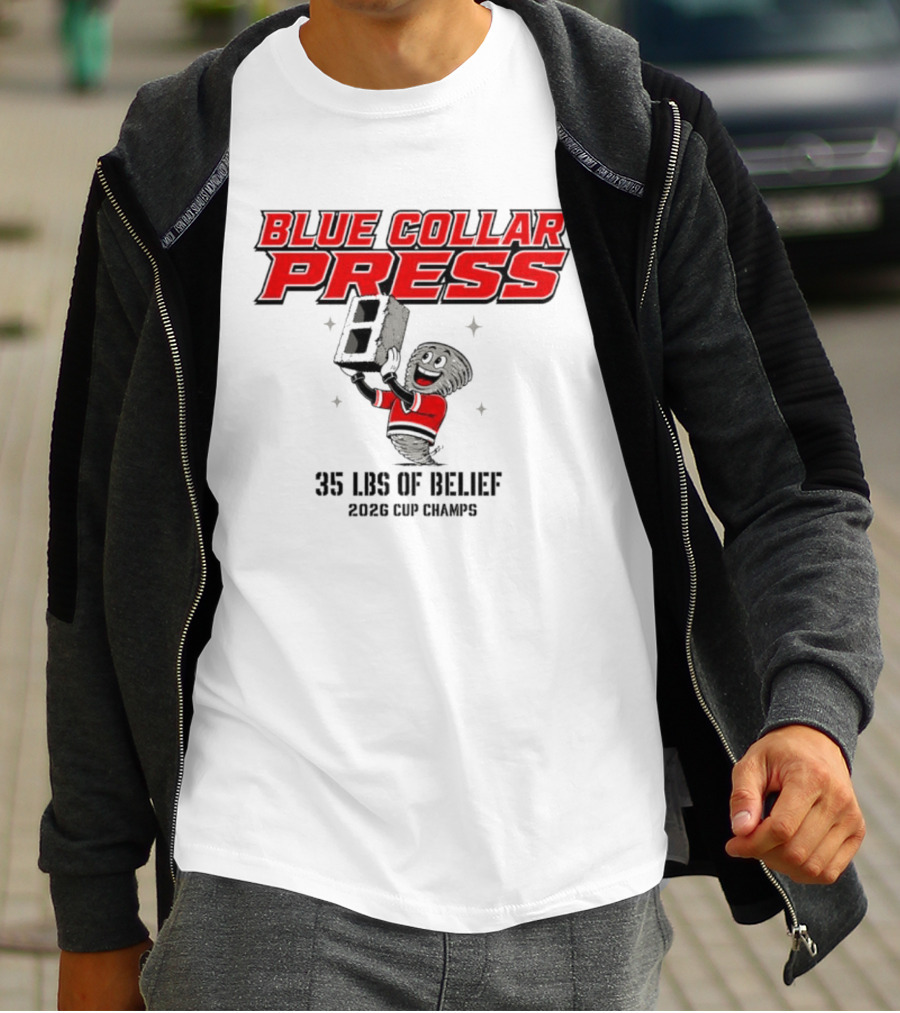 Blue Collar Press 2026 Cup Champs 35 Lbs Of Belief Carolina Hurricanes NHL T-Shirt