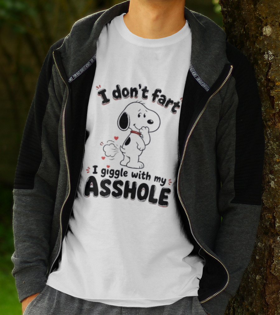 Snoopy I Don't Fart I Giggle With My Asshole And Funny Humor T-Shirt