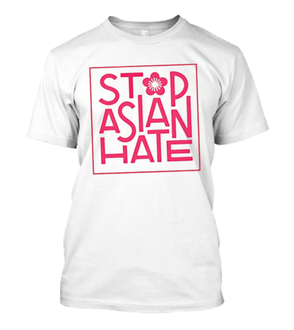 Stop Asian Hate Pink Blossom Flower Protest Activism T-Shirt