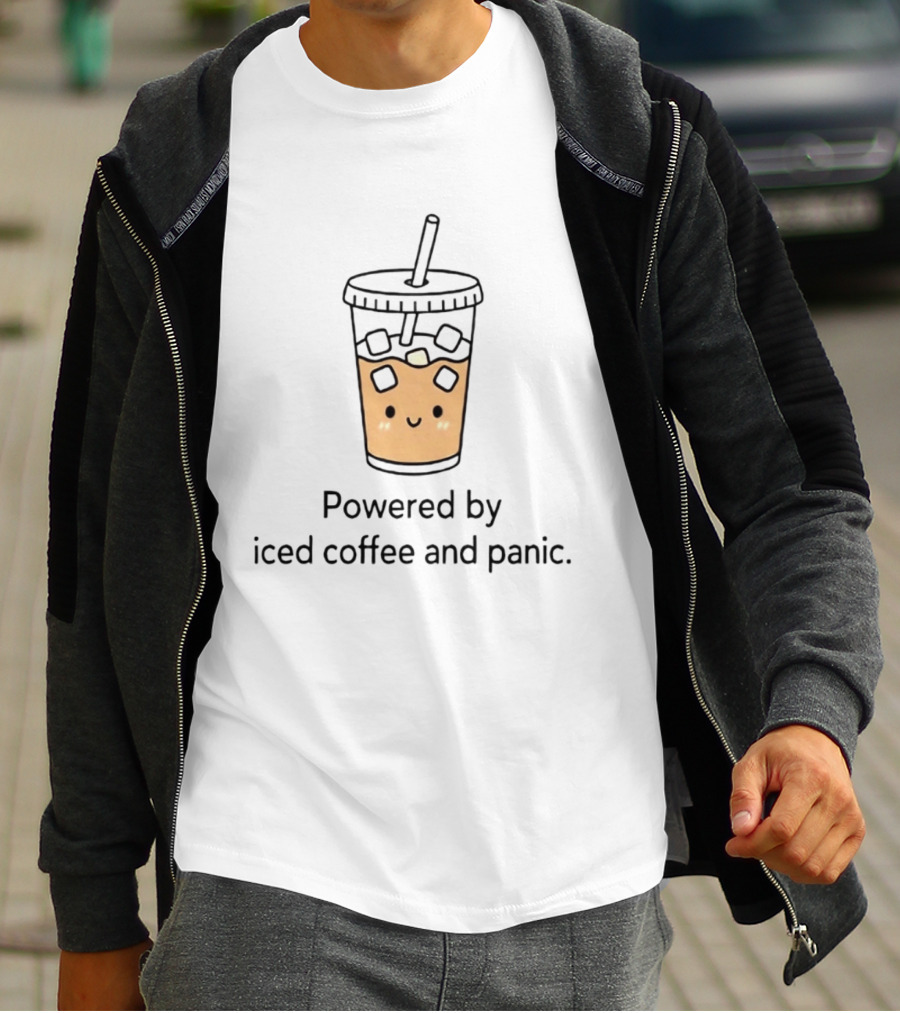 Powered By Iced Coffee And Panic Cute Cup T-Shirt