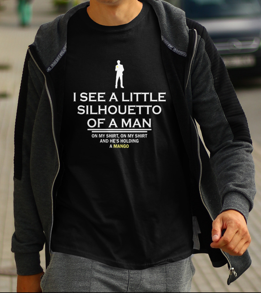 I See A Little Silhouetto Of A Man And He's Holding A Mango T-Shirt