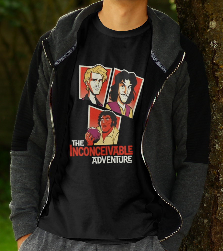 The Inconceivable Adventure Westley Inigo Fezzik The Princess Bride T-Shirt