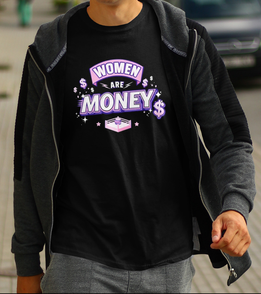 Women Are Money Pro Wrestling Stars Dollar T-Shirt