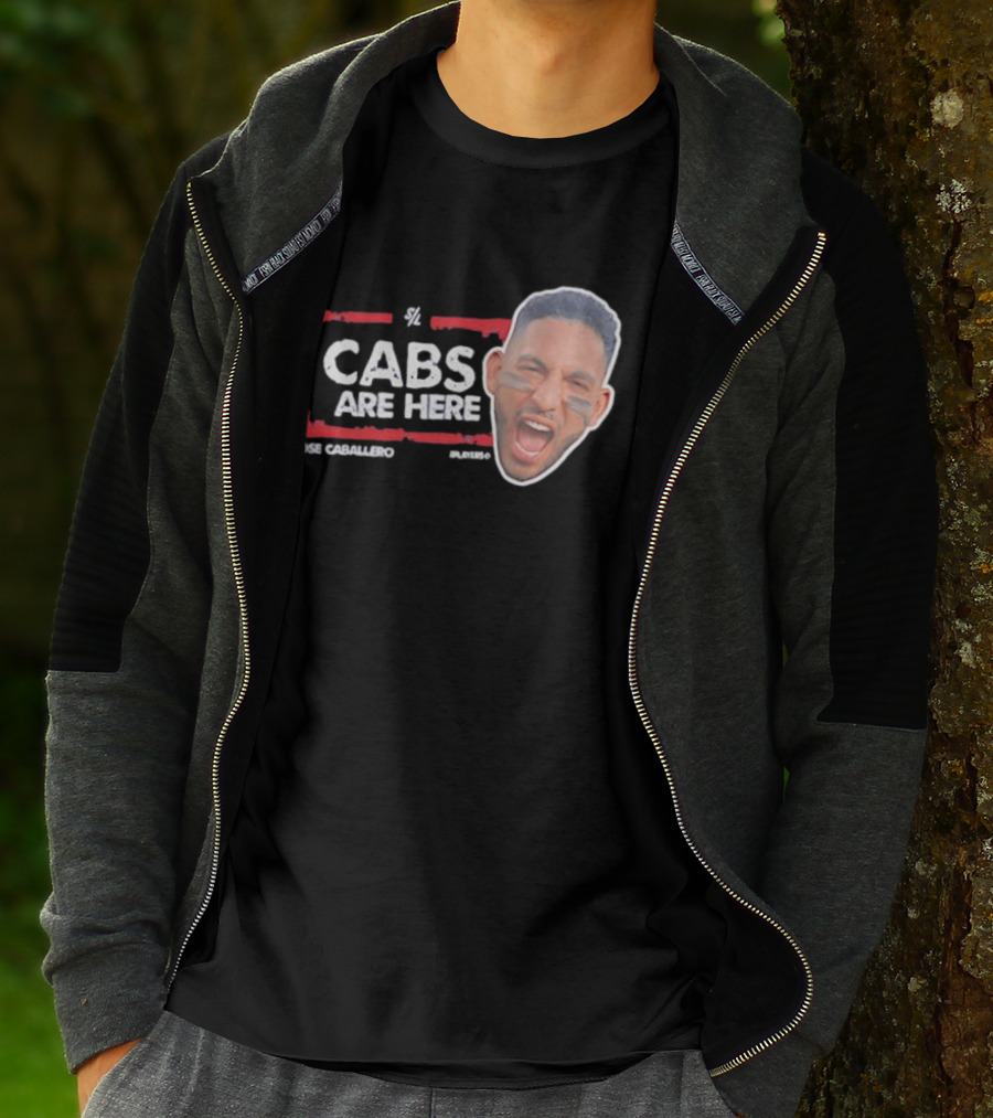 Cabs Are Here Jose Caballero Tampa Bay Rays T-Shirt